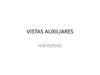 VISTAS AUXILIARES