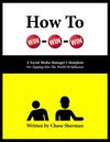 How To Win-Win-Win: A Social Media Manager's Manifesto For Tapping Into The World Of Influence