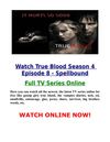 Watch True Blood 4x8 Season 4 Episode 8 s04e08 - Spellbound