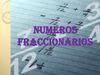 NUMEROS FRACCIONARIOS