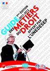 Guides des Métiers du Droit de l'UNEDESEP - 2011/2012