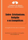 Revista 1 - Sobre o Cristianismo, A Religião e os Evangélicos