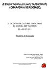 Relatório de execução do XI Encontro de Culturas Tradicionais da Chapada dos Veadeiros (2011)