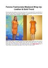 Femme Fashionista Weekend Wrap Up: Leather & Gold Trend