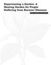Experiencing a Garden: A Healing Garden for People Suffering from Burnout Diseases