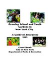 Growing School and Youth Gardens in New York City - Manual