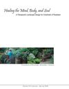 Healing the Mind, Body - Gardening Therapy