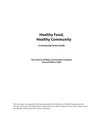 Healthy Food, Healthy Community: A Community Action Guide