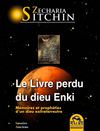 Le livre perdu du Dieu ENKI - Sitchin Zecharia - Macro Éditions