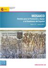MOSAICO Revista para la Promoción y Apoyo a la Enseñanza del Español Núm. 27 – Junio 2011
