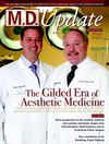 June 2011 "The Gilded Era of Aesthetic Medicine" M.D. Update Kentucky Edition