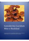GANODERMA LUCIDUM MITO O REALIDAD