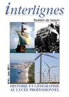 Interlignes n°41 - HISTOIRE ET GÉOGRAPHIE AU LYCÉE PROFESSIONNEL - Juin 2011