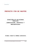 PROYECTO FIN DE MASTER EN DIRECCIÓN DE RRPP, COMUNICACIÓN , PROTOCOLO Y MERCADOTECNIA