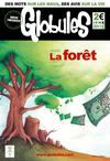 Globules 99 "La Forêt"
