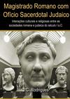 magistrado romano com ofício sacerdotal judaico