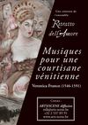 Musiques pour une courtisane vénitienne. Spectacle