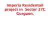 Imperia ESFERA in Sector - 37 C 9873571199 