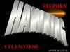 El Universo de Stephen Hawking 