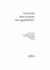 Cimes 2009 - Construire dans la pente, une opportunité ?