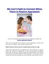 We Can't Fight to Connect When There is Passive Aggression