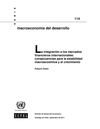 La integración a los mercados financieros internacionales: Consecuencias para la estabilidad macroeconómica y el...