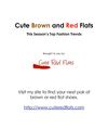 Cute Brown And Red Flats - This Season's Top Trend