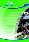 les carnets métier : du travail de la terre à l'entreprise agricole