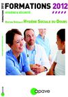 Catalogue Formation Apave 2012 Edition spéciale Hygiène Sociale du Doubs