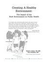 Creating A Healthy Environment: The Impact of the Built Environment on Public Health