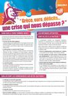 Grève, euro, déficits… une crise qui nous dépasse?