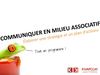 Elaborer une stratégie et mettre en place un plan de communication