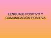 LENGUAJE POSITIVO Y COMUNICACIÓN INCLUYENTE