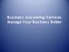Business Answering Services Manage Your Business Better