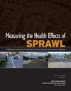 Measuring the Health Effects of SPRAWL