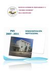 Plan de Mejora Institucional 2007/2011 / ISP 3