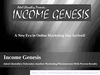 Income Genesis Scam or an Invaluable Marketing Companion?