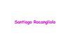 Conociendo a Santiago Roncaglíolo