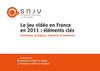 Le jeu vidéo en France en 2011 : éléments clés
