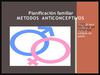 como prevenir un embarazo no deseado y una I.T.S infección de transmisión sexual
