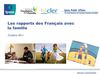 Sondage Les rapports des Français avec la famille