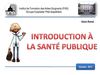 Introduction à la Santé Publique (2011)