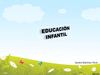 Pequeñas indicaciones sobre la carrera de Educación Infantil