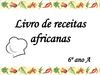 Livro de receitas - 6º ano A
