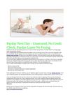 Payday Next Day - Unsecured, No Credit Check, Payday Loans No Faxing