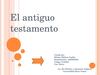 EL ANTIGUO TESTAMENTO