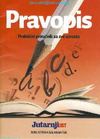 Pravopis - Prakticni prirucnik za sve uzraste