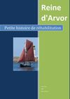 Reine d'Arvor, présentation
