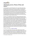 Marketing can be a Waste of Time and Money