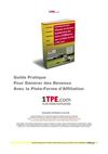 Guide Pratique Pour Générer des Revenus Avec la Plate-Forme d'Affiliation 1TPE - travail à domicil